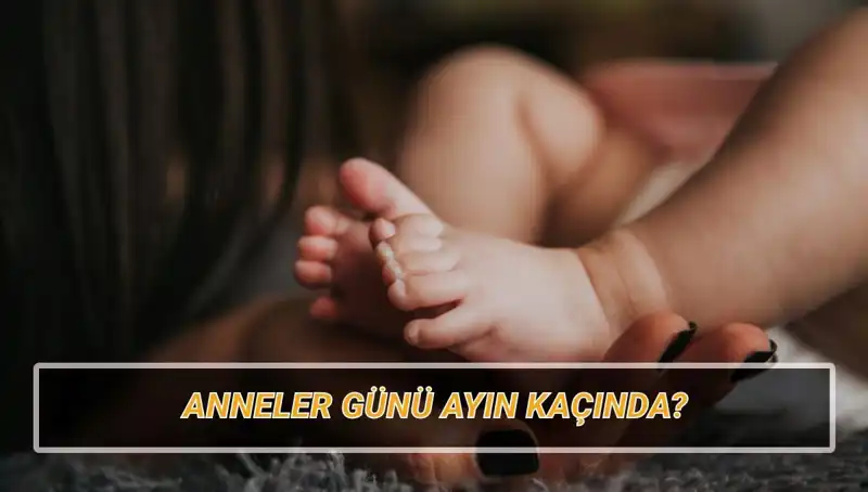 Anneler Günü 2025'te Ne Zaman? Gelenekler ve Tarihçesiyle Birlikte İnceleyin