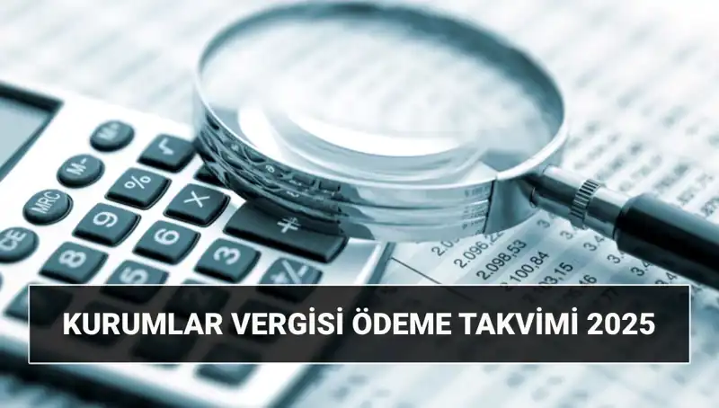 2025 Yılı Kurumlar Vergisi Oranı ve Beyanname Süreleri Güncellendi!