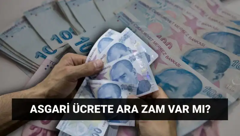 Temmuzda Asgari Ücrete Ara Zam Gelecek Mi? İşte Tüm Detaylar