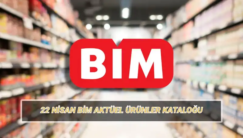 BİM 22 Nisan Salı Aktüel Ürünleri ile Müşterilerini Şaşırtıyor!