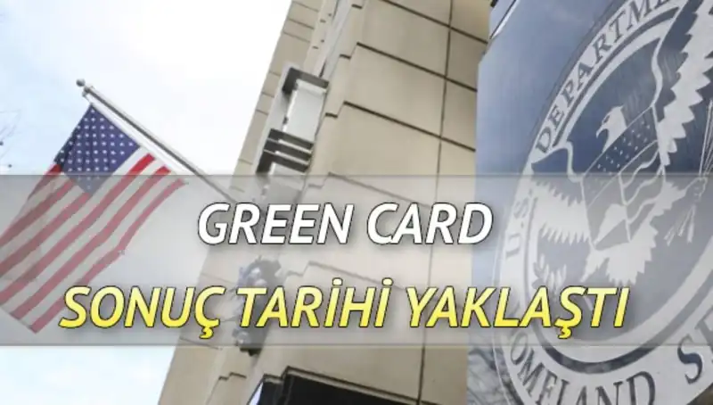 Green Card Sonuçları İçin Geri Sayım Başladı: Tarih ve Detaylar Burada!