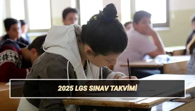 LGS 2025 Tarihleri ve Taban Puanları: Öğrencileri Bekleyen Müjdeli Gelişmeler